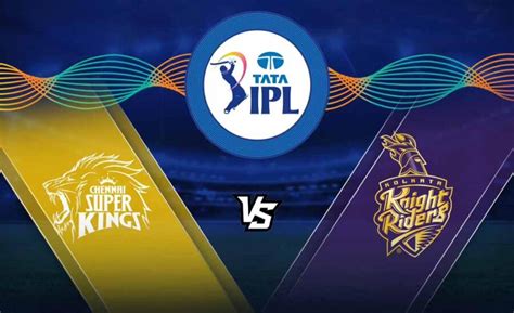 csk vs kkr ipl 2024